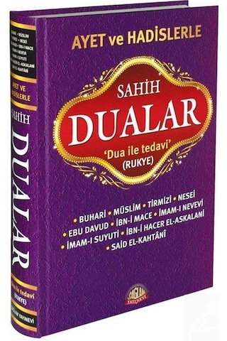 Ayet ve Hadislerle Sahih Dualar - İmam Buhari - İmam Suyuti - Sağlam Yayınevi