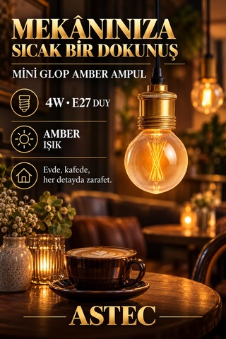 Astec E27 Mini 4 Watt Glop Amber Ampul Dekoratif Amber Işık Filament Led