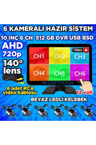10 İnç 6 Ch 512 Gb Dokunmatik Usb Bsd Dvr Ekran Ahd 720p Rca Beyaz Ledli Kelebek Kamera 12 Volt
