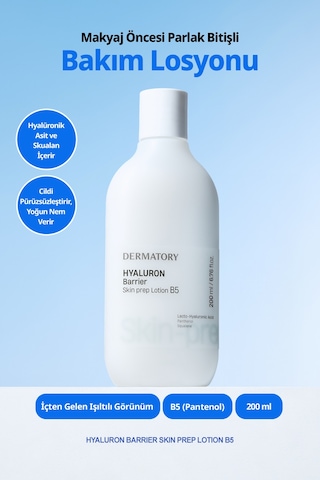 Nem Veren Makyaj Öncesi Parlak Bitişli Bakım Losyonu Dermatory Hyaluron Barrier Skin Prep Lotion B5