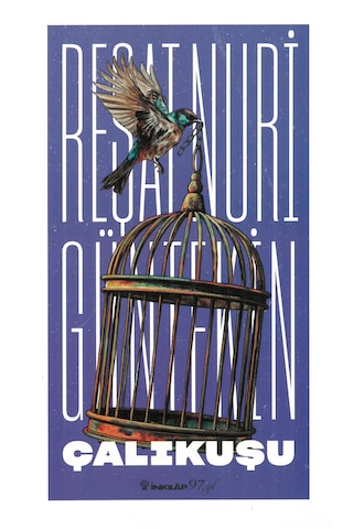 Çalıkuşu - Reşat Nuri Güntekin