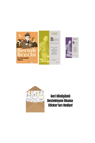 Üç Kuruşluk Opera + Bertolt Brecht - Bütün Oyunları 2 Ciltli + Bertolt Brecht - Bütün Oyunları 3 + Okuma Sticker'ları