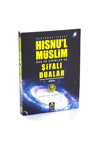 Hısnul Müslim Dualar Zikirler Ve Şifalı Dualar