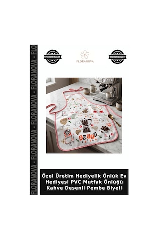 Özel Üretim Hediyelik Önlük Ev Hediyesi Pvc Mutfak Önlüğü Kahve Desenli Pembe Biyeli Çok Renkli
