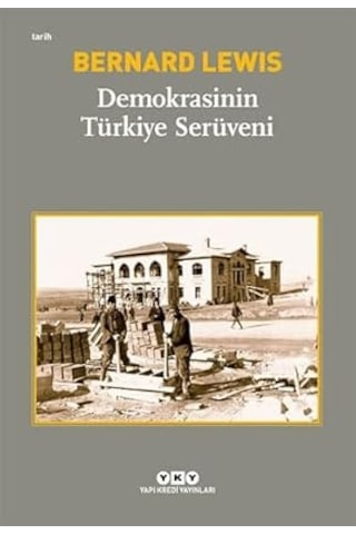 Demokrasinin Türkiye Serüveni + Eski Türk Tarihi: Türklerin Kökeni, Yönetimleri Ve Çin İle İlişkileri