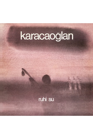 Ruhi Su Karacaoğlan Plak