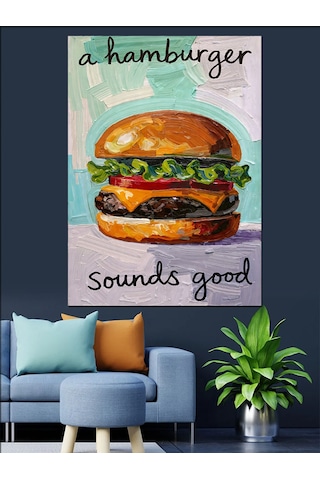 Hamburger Sounds Good Posteri Dekoratif Kanvas - Mdf Ahşap Tablo