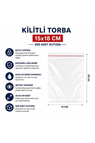 15x18 Cm Kilitli Poşet Kilitli Torba Şeffaf Zipli Torba 600 Adet - Dayanıklı Ve Sızdırmaz