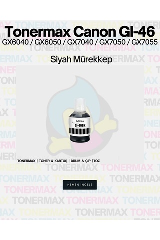 Canon Gı-46 Uyumlu Mürekkep Siyah / Canon Maxify Gx4040 / Gx6040 / Gx6050 / Gx7040 / Gx7050 / Gx7055