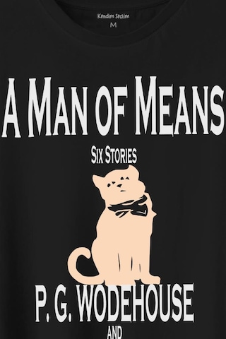 A Man Of Means Cat Wode House Kedi Baskılı Tişört Unisex T-shirt 001