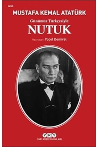 Günümüz Türkçesiyle Nutuk + Kısa Dünya Tarihi + Hayvanlardan Tanrılara Sapiens: İnsan Türünün Kısa Bir Tarihi