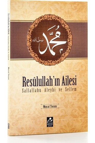 Resulullah'In Sav Ailesi - Murat Tosun