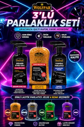 3'lü Parlaklık Seti Seramik Etkili Cila + Simli Lastik Parlatıcı Jel + Torpido Parlatıcı
