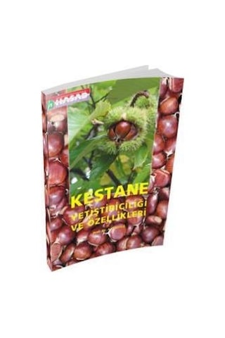 Kestane Yetiştiriciliği ve Özellikleri Kitabı
