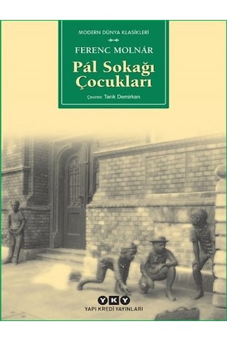 Pal Sokağı Çocukları - Küçük Boy - Ferenc Molnar - Yapı Kredi Yayınları