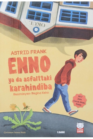 Enno Ya Da Asfalttaki Karahindiba: 2017 Zürih Çocuk Kitabı Ödülü