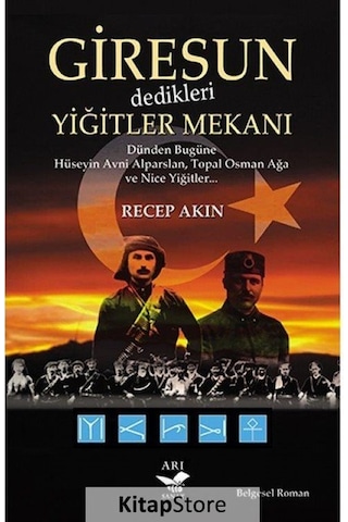 Kitapstore Giresun Dedikleri Yiğitler Mekanı / Recep Akın