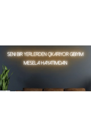Seni Bir Yerlerden Çıkarıyor Gibiyim Mesela Hayatımdan Yazılı Neon Tabela Turuncu