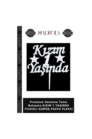 Premium Süsleme Tema Buluşma Kızım 1 Yaşında Yıldızlı Gümüş Pasta Pleksi