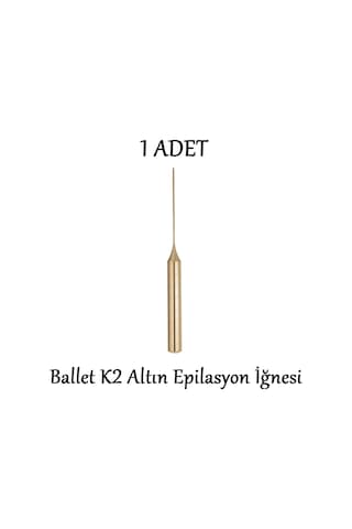 Ballet Gold K2 Epilasyon İğnesi