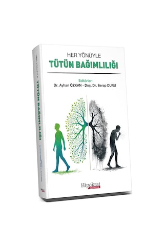 Her Yönüyle Tütün Bağımlılığı