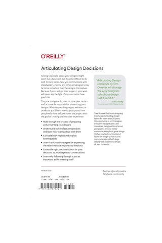 Articulating Design Decisions: Communicate With Stakeholders, Keep Your Sanity, And Deliver The Best User Experience