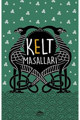 Kelt Masalları - Özel Ayracıyla