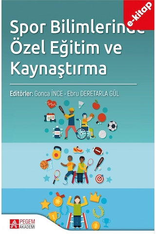 Spor Bilimlerinde Özel Eğitim Ve Kaynaştırma E-kitap