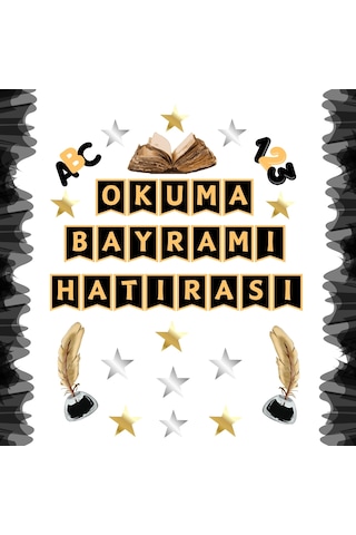 Okuma Bayramı Pano Süsü Okuma Bayramı Hatırası Yazılı Siyah - S