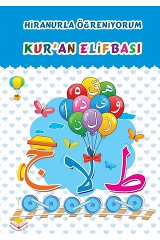 Hiranur Kuran Elifbası Mavi 5+yaş Kur'an Öğreniyorum / İlmi ...