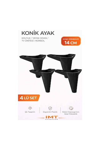 İmt Aksesuar Konik 14 Cm Siyah 4 Adet Mobilya Ayağı Robot Süpürgeye Uyumlu Koltuk Tv Ünitesi Konsol Ayağı Siyah