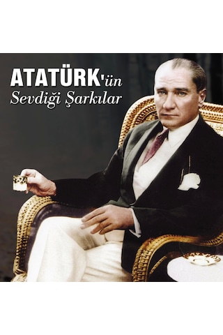 Atatürk'ün Sevdiği Şarkılar - Solist: Ertan Sert Plak