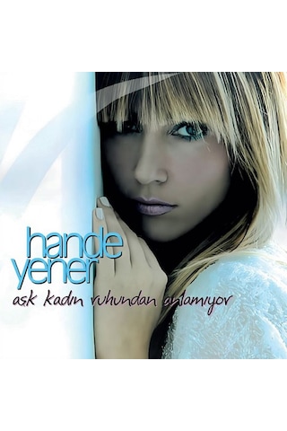 Hande Yener Aşk Kadın Ruhundan Anlamıyor Plak