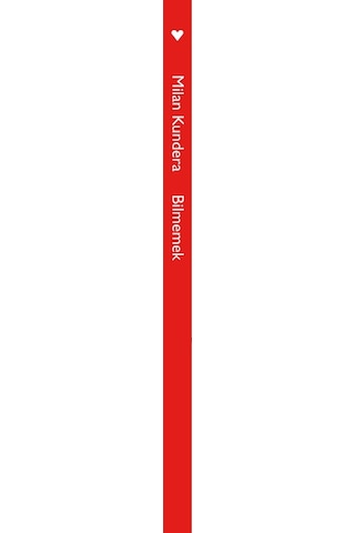 Bilmemek - Milan Kundera - Can Yayınları