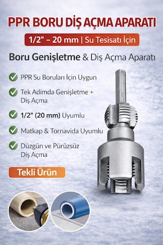 Ppr Boru Diş Açma Aparatı 1/2 20 Mm Su Borusu Genişletme Ve Diş Açma Ucu
