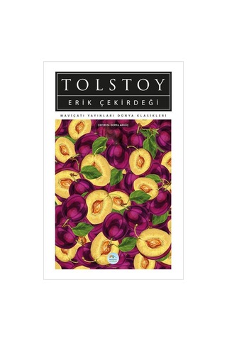 Erik Çekirdeği - Lev Nikolayeviç Tolstoy - Mavi Çatı Yayınları