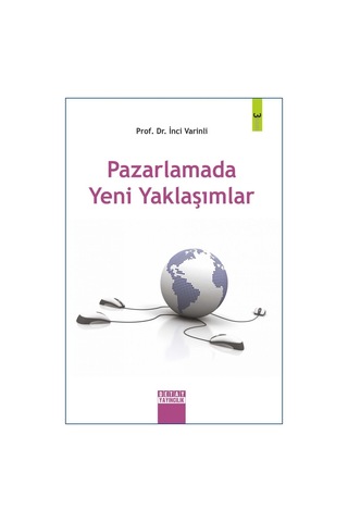 Pazarlamada Yeni Yaklaşımlar İnci Varinli Detay