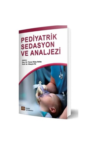 Pediyatrik Sedasyon Ve Analjezi