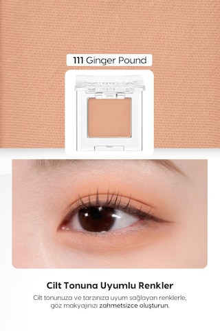 Yumuşak Dokulu, Dökülme Yapmayan Mat Tekli Göz Farı Modern Shadow Matte 111 Ginger Pound 111 Ginger Pound