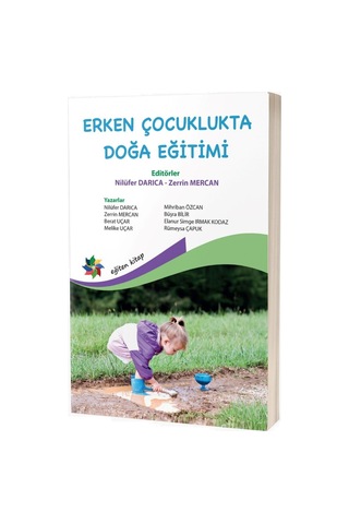 Erken Çocuklukta Doğa Eğitimi Erken Çocuklukta Doğa Eğitimi