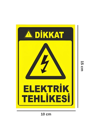 Dikkat Elektrik Tehlikesi Yapışkanlı Folyo Sticker Etiket 10 X 15