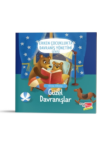 Erken Çocuklukta Davranış Yönetimi Serisi Güzel Davranışlar