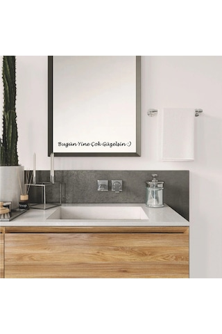 Ayna Dekorasyon Sticker- Bugün Yine Çok Güzelsin : 40cmx3cm