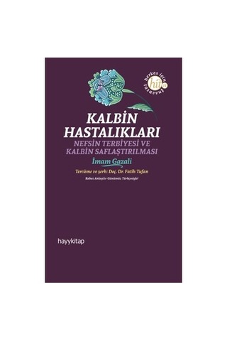 Kalbin Hastalıkları - Manevi Ve Psikolojik Yaklaşımlar
