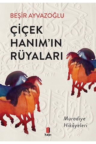 Çiçek Hanımın Rüyaları + Her Kuyuda Bir Yusuf + Dünyayı Güzelleştirmek + Okuma Sticker'ları