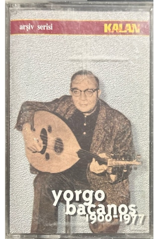 Plak Değildir Kaset Tir Yorgo Bacanos 1900-1977 Kaset