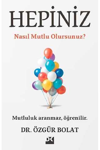 Hepiniz Nasıl Mutlu Olursunuz