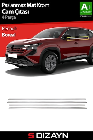 S-dizayn Renault Boreal Krom Cam Çıtası 4 Prç 2025 Üzeri A+ Kalite