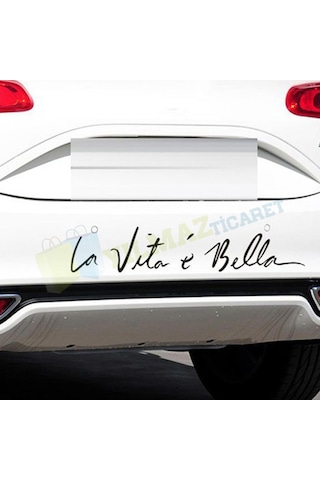 Hayat Güzeldir La Vita E Bella Oto Sticker Etiket Yapıştırma 2 Ad