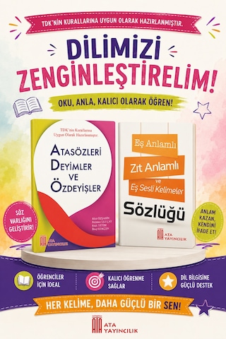 Ata Atasözleri, Deyimler Ve Özdeyişler - Eş Anlamlı, Zıt Anlamlı Ve Eş Sesli Kelimeler Sözlüğü